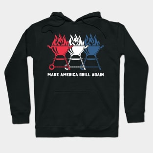 Make America Grill Again Hoodie